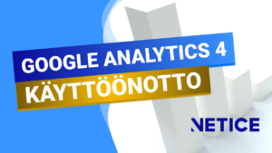 Koulutus: Google Analytics 4 -käyttöönotto (ILMAINEN)